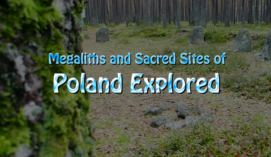 Ancient and Sacred Sites of Poland