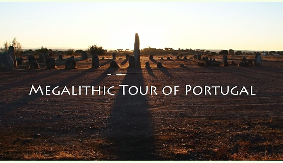 Megalithic Tour of Portugal